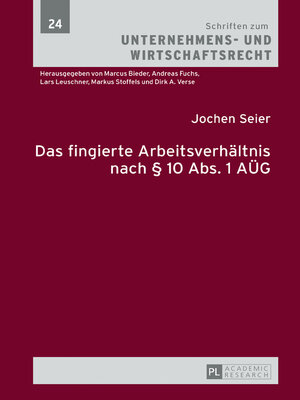 cover image of Das fingierte Arbeitsverhältnis nach § 10 Abs. 1 AÜG